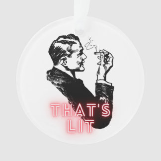 That's Lit - Funny Retro Vintage Smoker Ornament