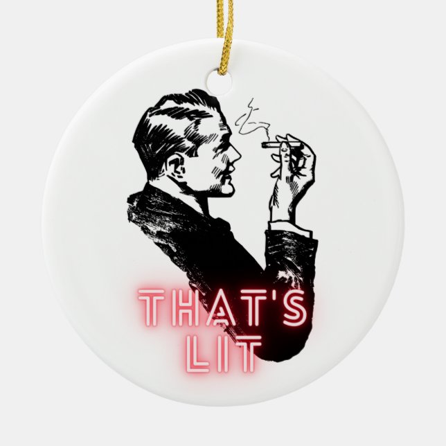 That's Lit - Funny Retro Vintage Smoker Ornament   (Front)