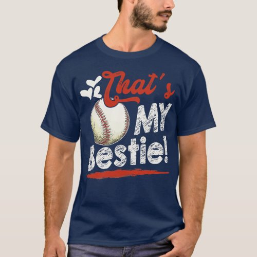 Thats My Bestie Baseball Family Matching T_Shirt