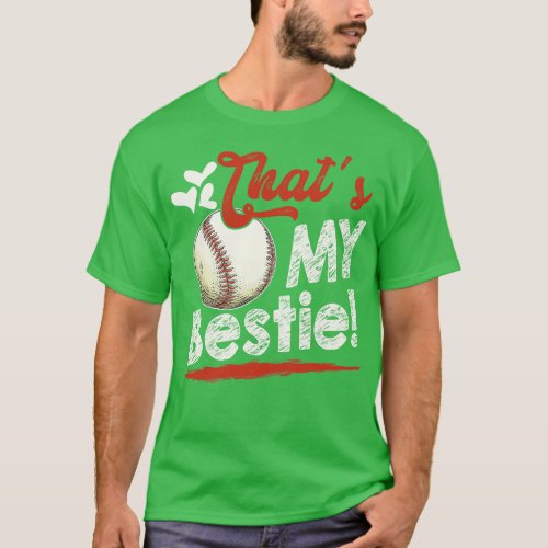 Thats My Bestie Baseball T Ball Family Matching T_Shirt