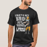 That's My Bro Out There Yellow Football Brother Si T-Shirt<br><div class="desc">That's My Bro Out There Yellow Football Brother Sister</div>