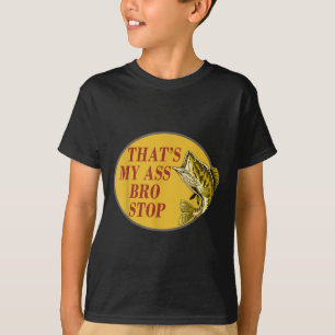 Thats My Bro Stop Funny Fishing T-Shirt