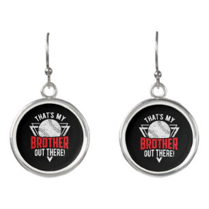 That's My Brother Out There! Baseball Brother  Earrings