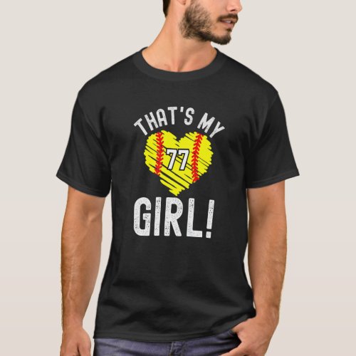 Thats My Girl Vintage Number 77 Heart Softball Mo T_Shirt