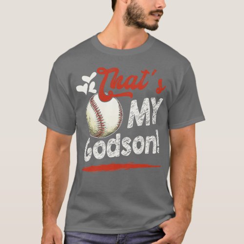 Thats My Godson Baseball T Ball Family Matching T_Shirt