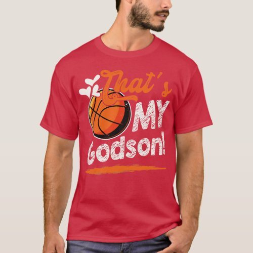 Thats My Godson Basketball Family Matching T_Shirt