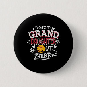 That's My Granddaughter Out There Softll Grandma F Button