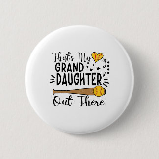 That's My Granddaughter Out There Softll Grandma G Button
