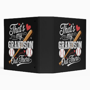 That's My Grandson Out There Baseball 3 Ring Binder