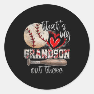 That's My Grandson Out There Baseball  Classic Round Sticker