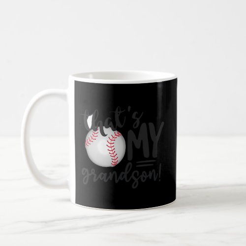 ThatS My Grandson Out There Baseball Coffee Mug