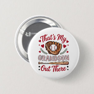 That's My Grandson Out There Baseball Grandma Button