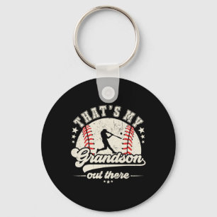 That's My Grandson Out There Baseball Grandma Gran Keychain