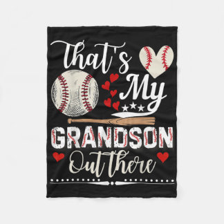 Thats My Grandson Out There Baseball Grandma Grand Fleece Blanket