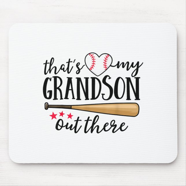 That's My Grandson Out There Baseball Grandma Squa Mouse Pad (Front)