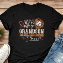 That's My Grandson Out There Baseball Grandma