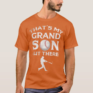 That's My Grandson Out There Baseball  Papa Tee Mi