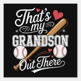 That's My Grandson Out There Baseball Sign