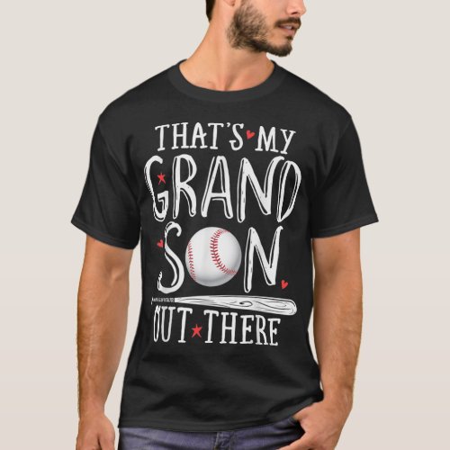 Thats My Grandson Out There Baseball T Grandparen T_Shirt