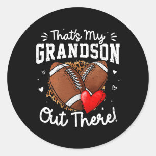 That's My Grandson Out There Funny Football Grandm Classic Round Sticker