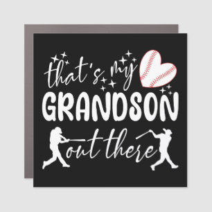 That's My Grandson Out There Funny Grandma Car Magnet