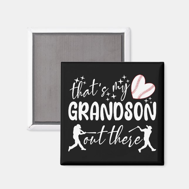That's My Grandson Out There Funny Grandma Magnet (Front/Back)