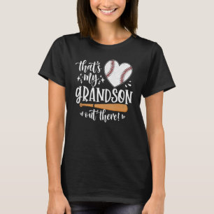 That's My Grandson Out There Grandma Mother's Day T-Shirt