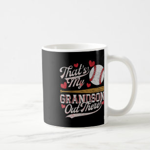 That's My Grandson Out There Sell Grandma Mothers  Coffee Mug