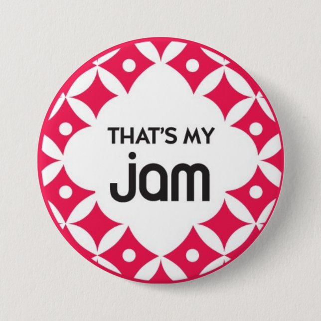 That's My Jam - Button (Front)