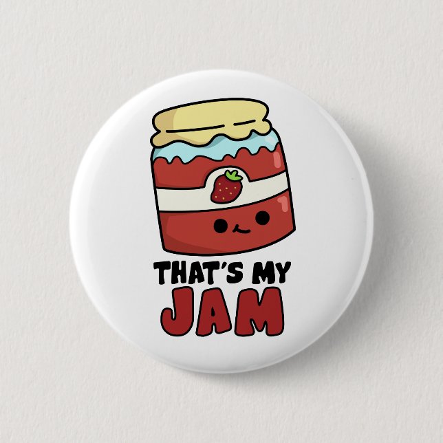 That's My Jam Funny Jar of Jam Pun  Button (Front)