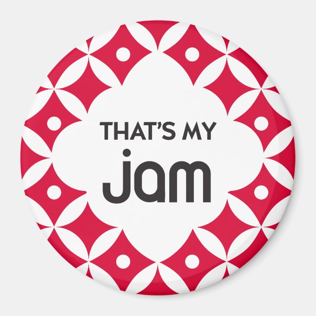 That's My Jam - Magnet (Front)