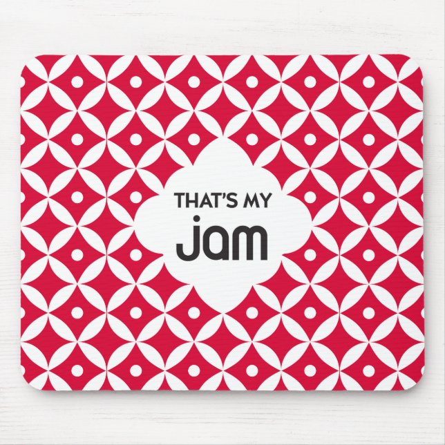 That's My Jam - Mousepad (Front)