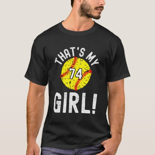 ThatS My Jersey Number 74 Softball Mom Dad T_Shirt