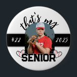 That's my Senior Baseball player button for parent<br><div class="desc">Show your support for your baseball player with this custom button!  The number,  year and "senior" can be customized as well as adding your own picture.  Perfect for the whole season,  senior night or parents night!</div>