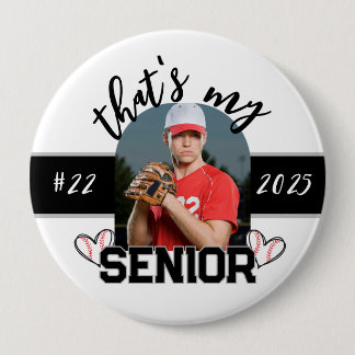 That's my Senior Baseball player button for parent