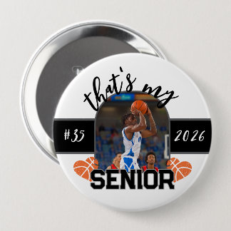 That's my Senior Basketball player for parent Button