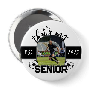 That's my Senior Soccer player button for parent