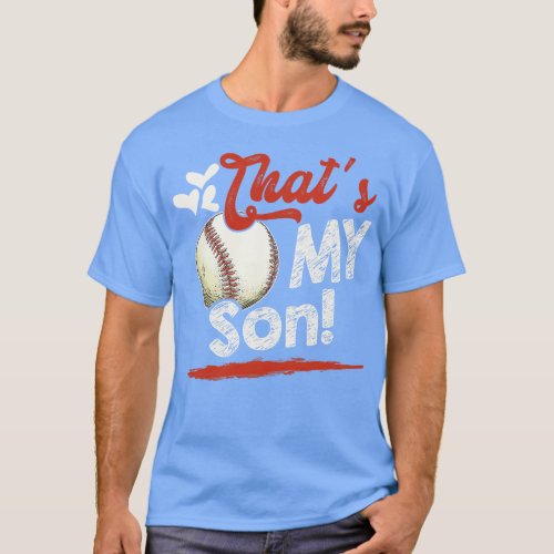 Thats My Son Baseball T Ball Family Matching T_Shirt