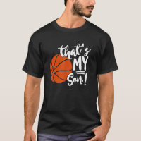 That's My Son Basketball   For Mom Or Dad