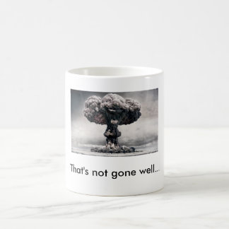 That's not gone well... coffee mug
