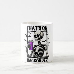 That's On Backorder Halloween Pharmacy Tech Color Morph Mug