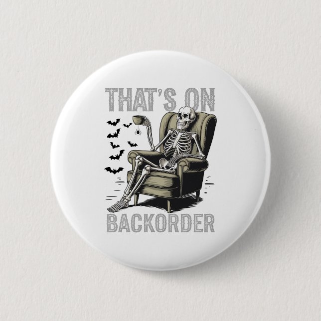 That's On Ckorder Pharmacy Tech Skeleton That's Ck Button (Front)