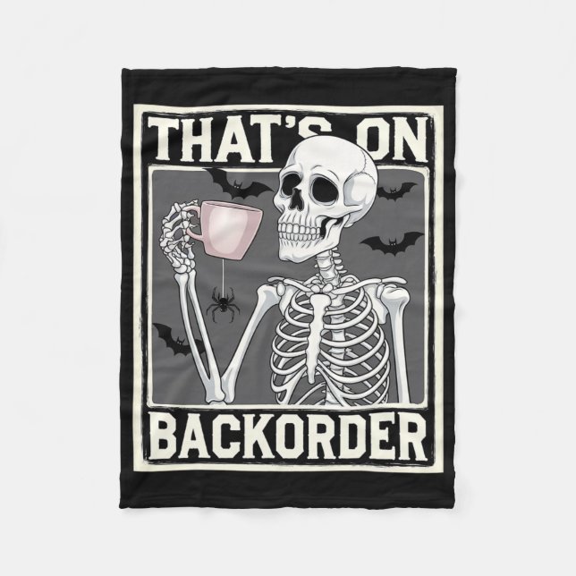That's On Ckorder Pharmacy Tech Skeleton That's Ck Fleece Blanket (Front)