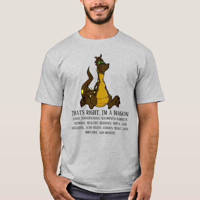 That's right, I'm a dragon T-Shirt (Front)