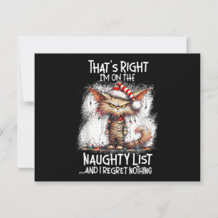 That's Right I'm On The Naughty List And I Regret