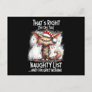 That's Right I'm On The Naughty List And I Regret Holiday Postcard