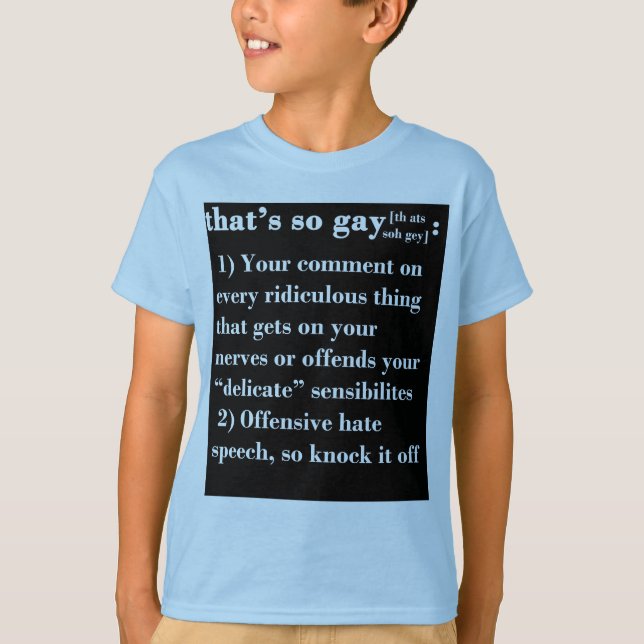 That's So Gay T-Shirt (Front)