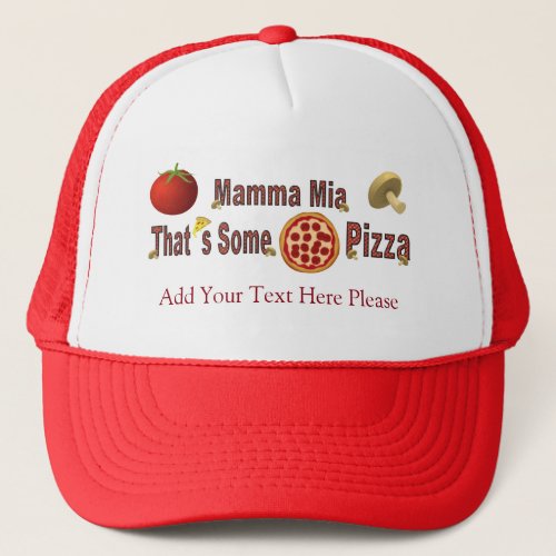 Thats Some Pizza Trucker Hat