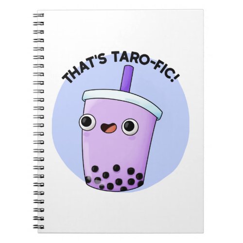 Thats Taroffic Funny Boba Tea Pun Notebook