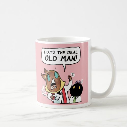 Thats the deal old mug coffee mug